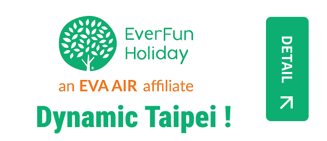 EverFun Holiday - Dynamic Taipei!